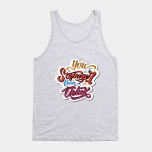 You are stronger than you think Tank Top